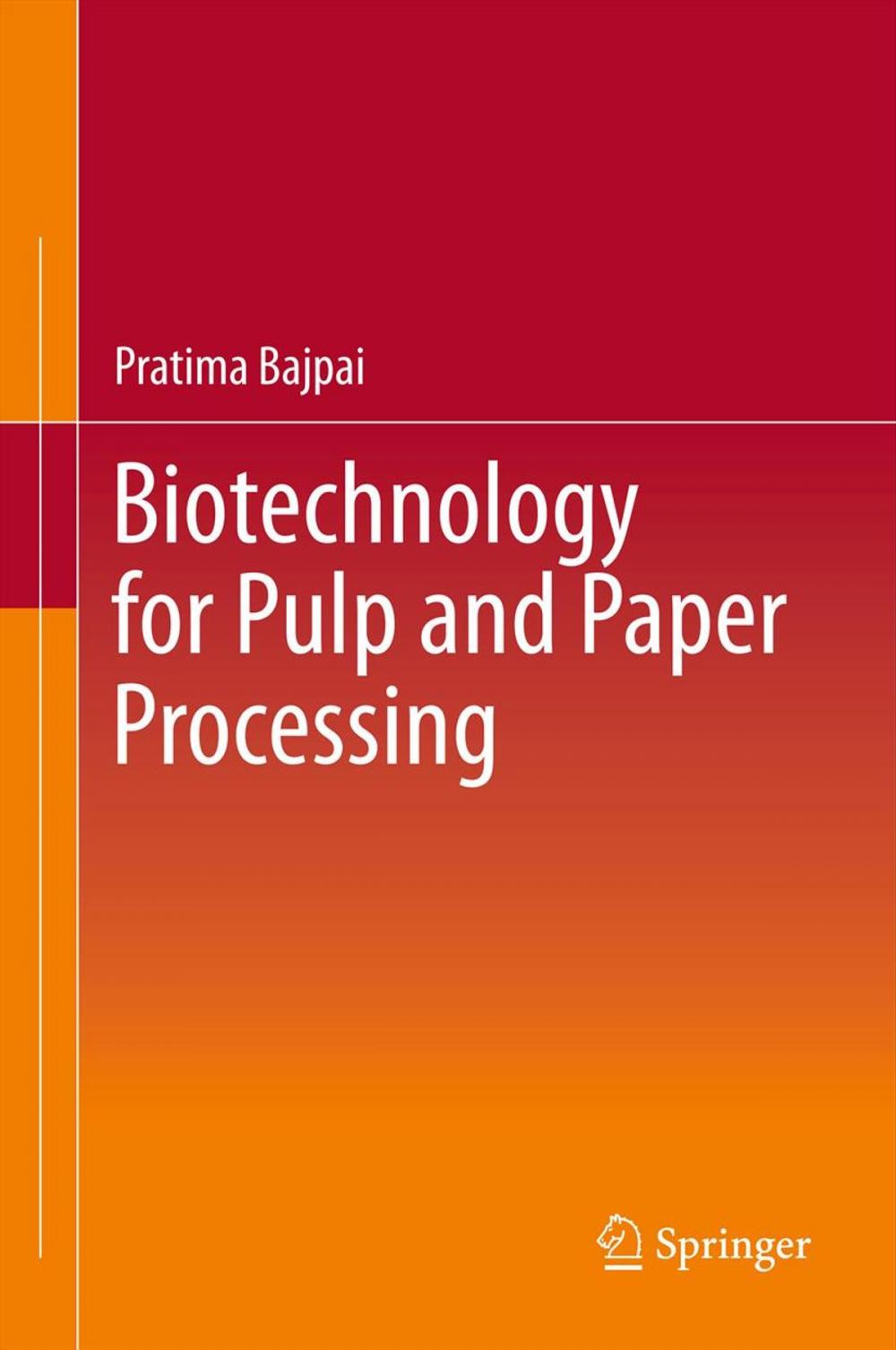 Big bigCover of Biotechnology for Pulp and Paper Processing