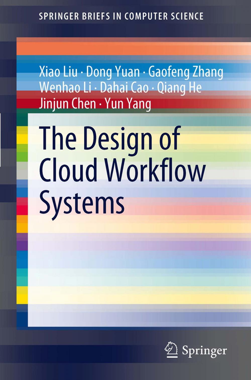 Big bigCover of The Design of Cloud Workflow Systems