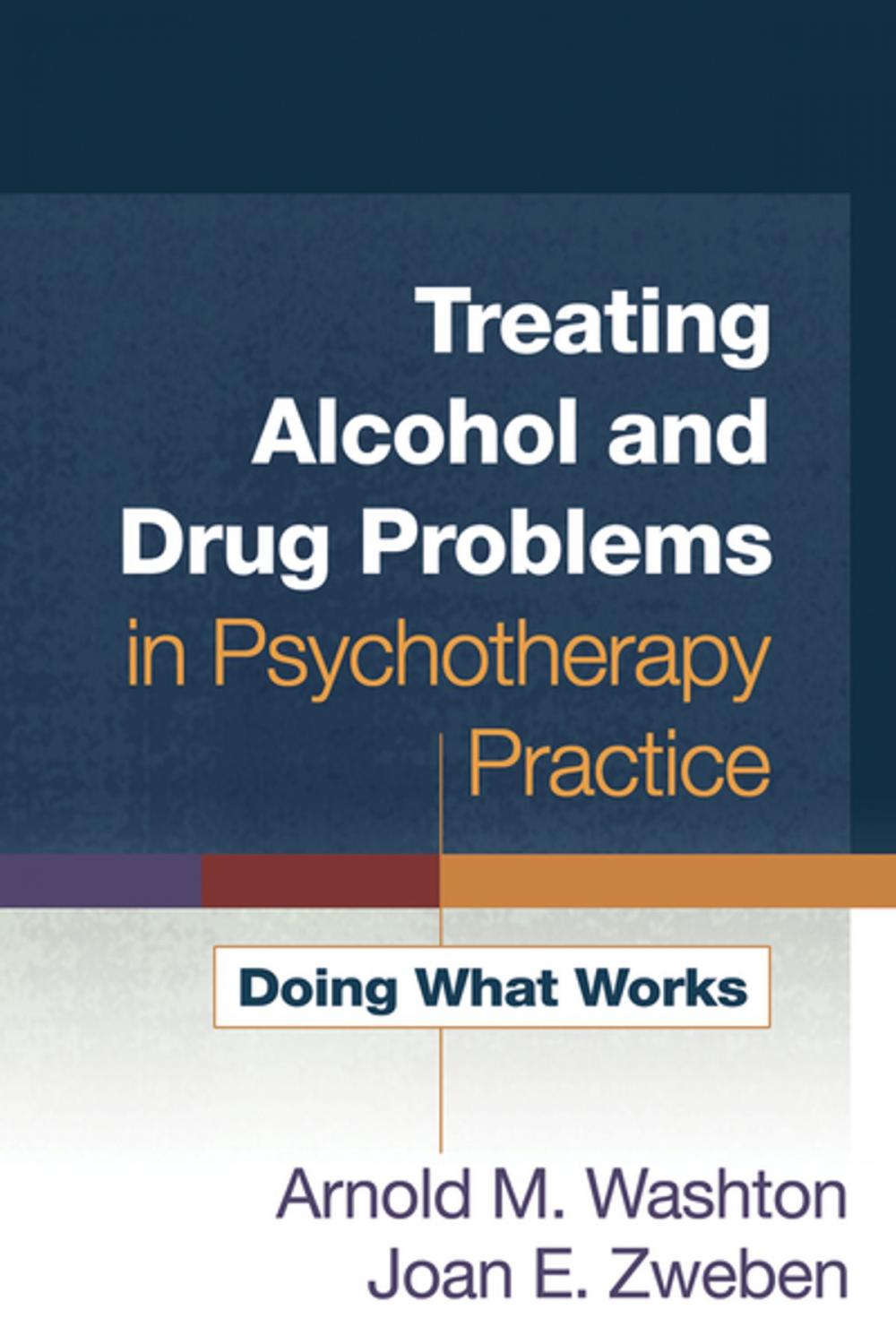 Big bigCover of Treating Alcohol and Drug Problems in Psychotherapy Practice