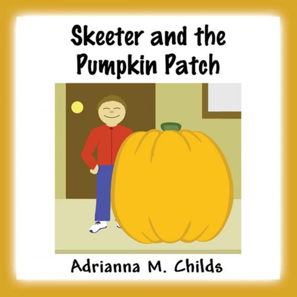 Big bigCover of Skeeter and the Pumpkin Patch