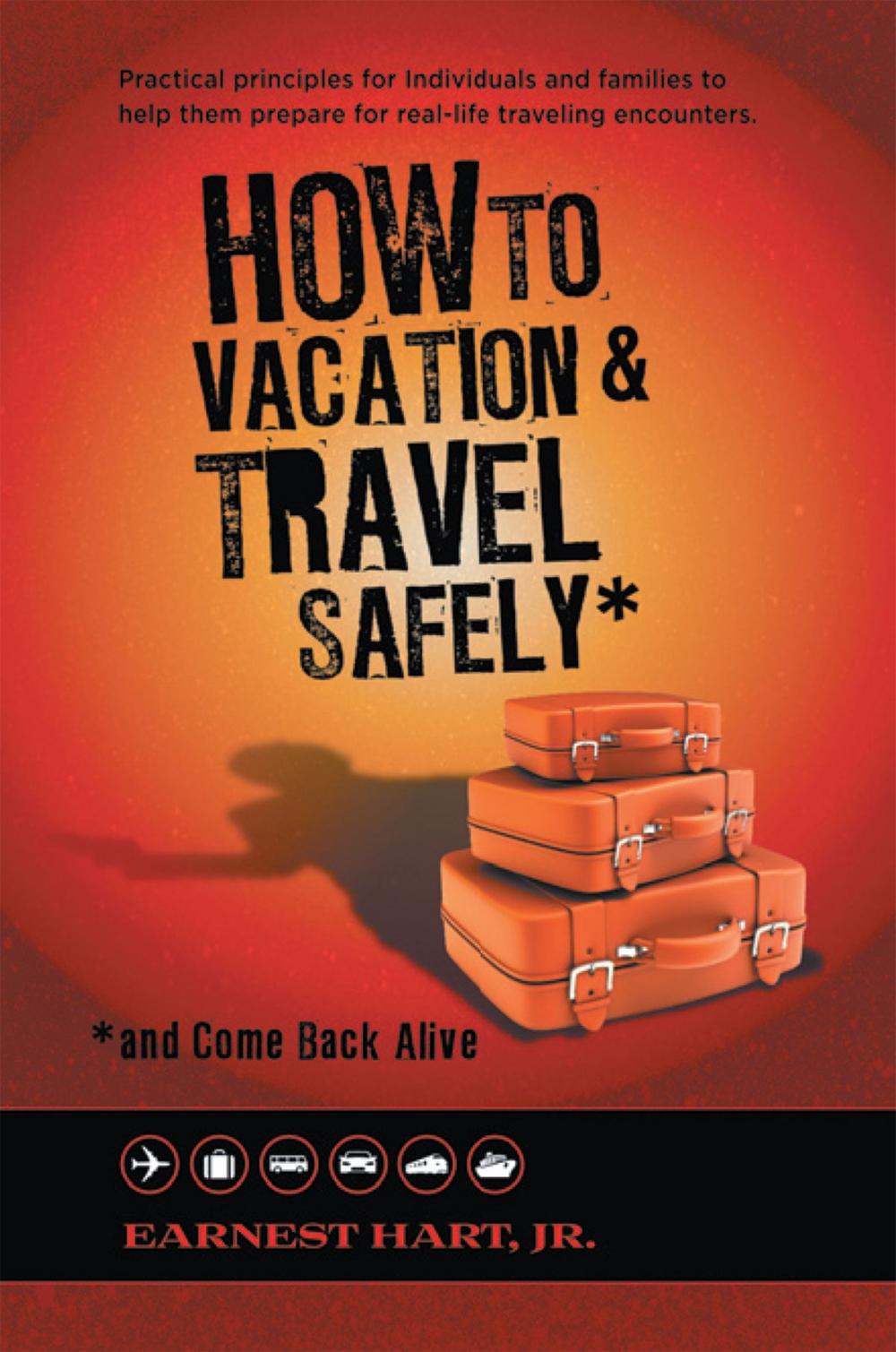 Big bigCover of How to Vacation & Travel Safely