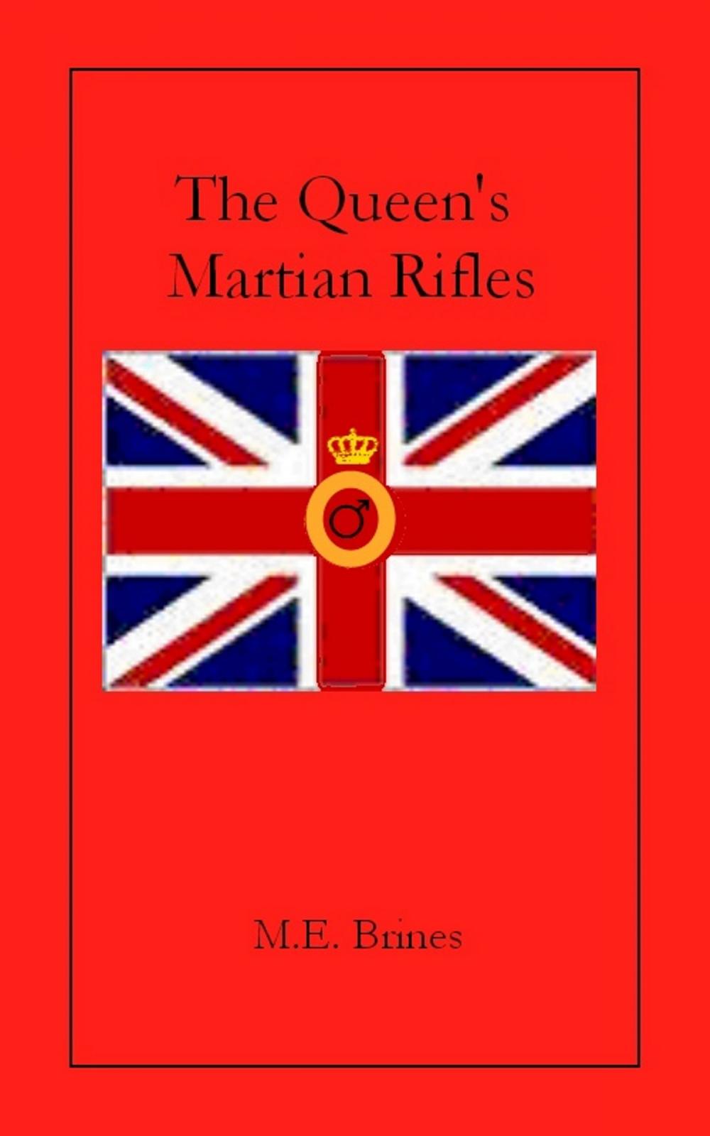 Big bigCover of The Queen's Martian Rifles