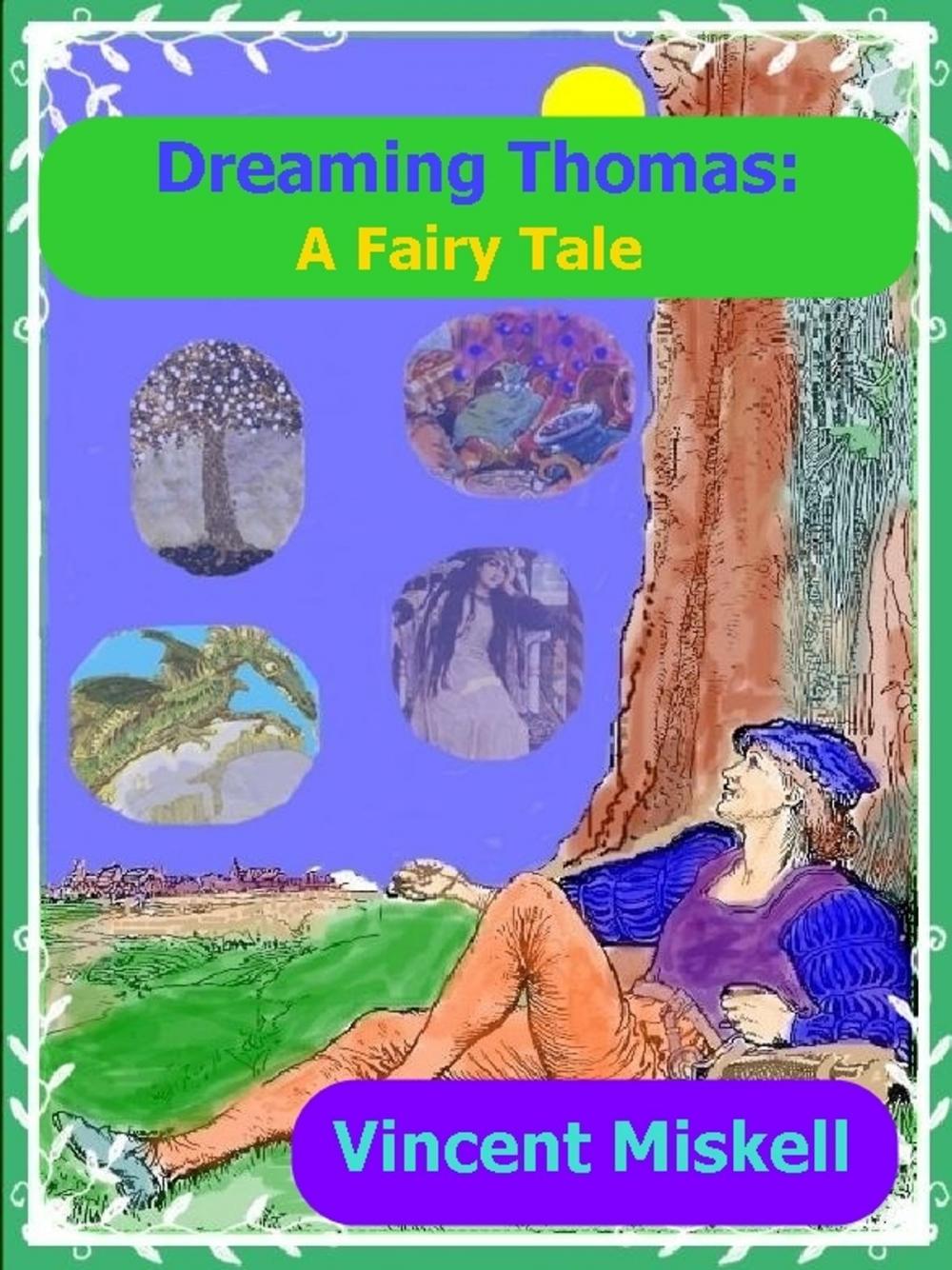 Big bigCover of Dreaming Thomas: A Fairy Tale