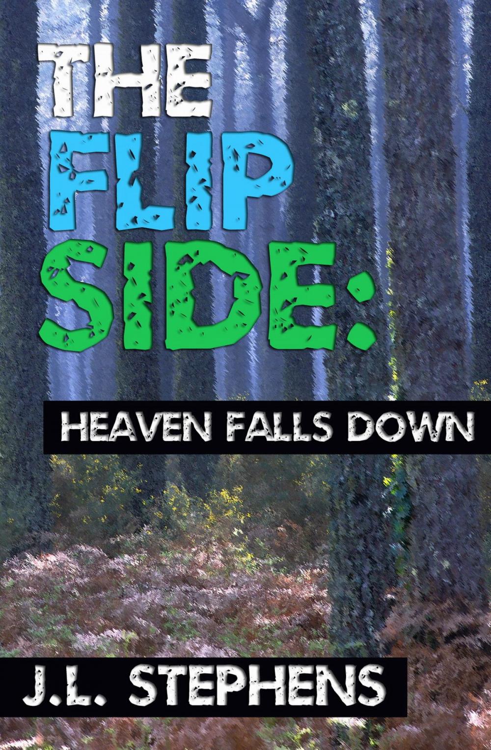 Big bigCover of The Flip Side #1: Heaven Falls Down