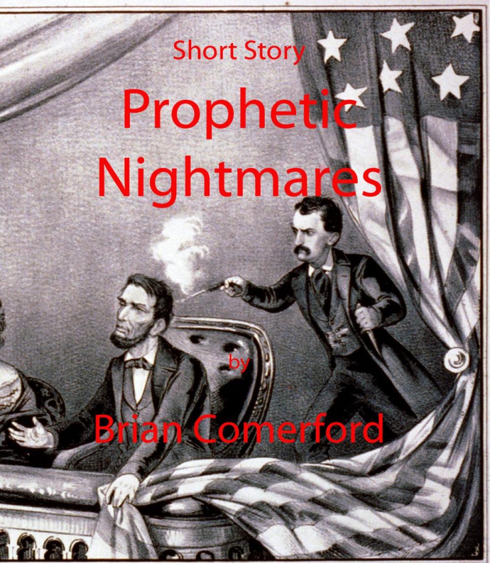 Big bigCover of Short Story: Prophetic Nightmares