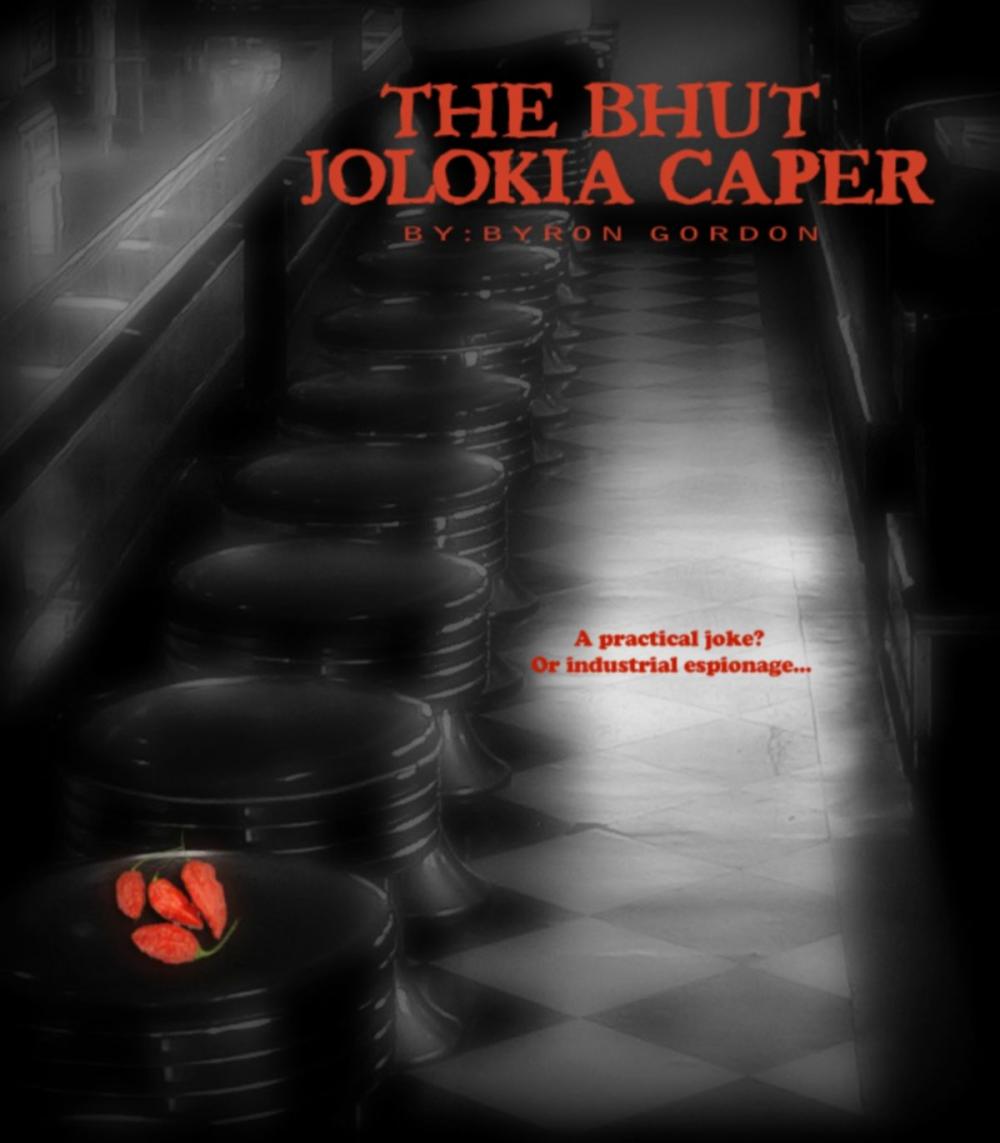 Big bigCover of The Bhut Jolokia Caper