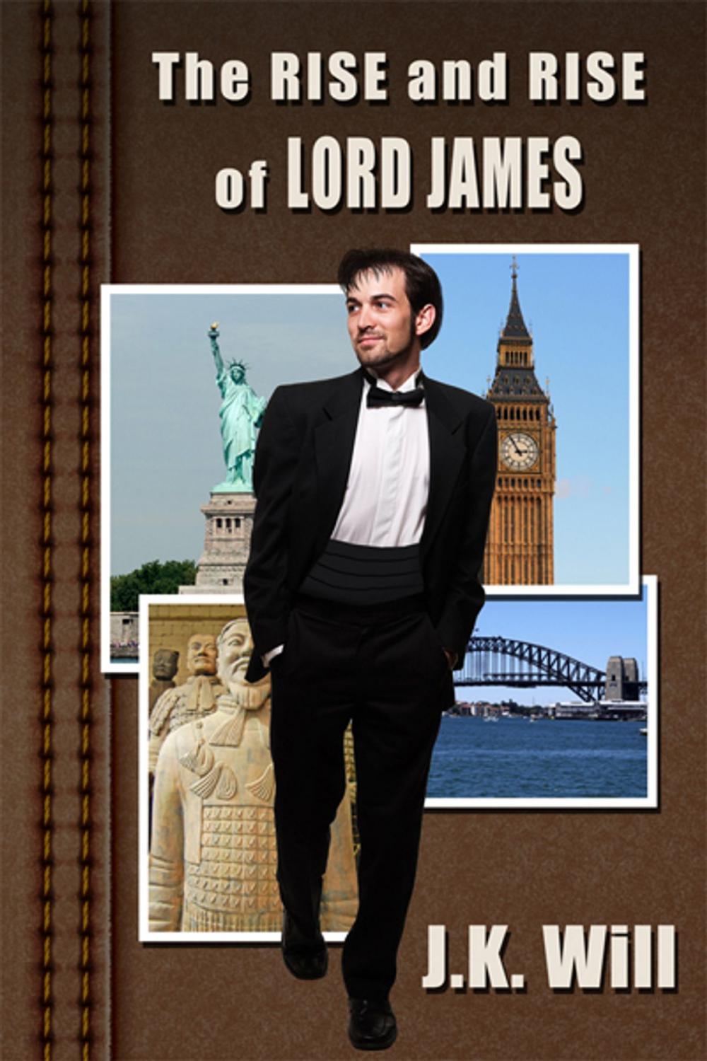 Big bigCover of The Rise and Rise of Lord James