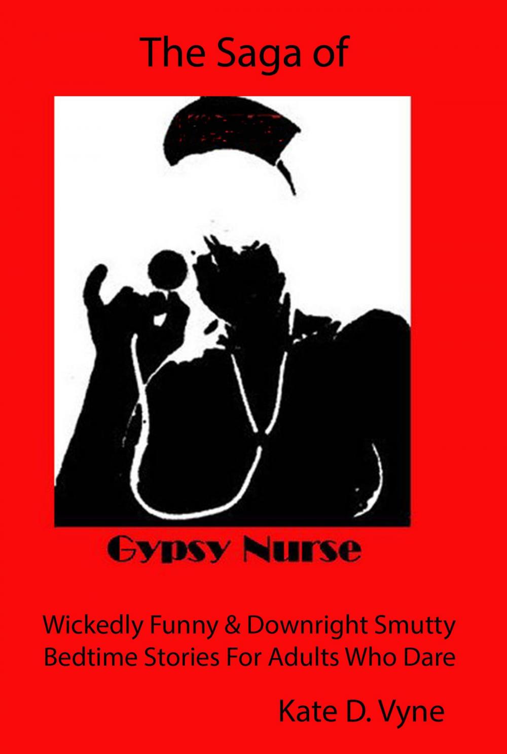 Big bigCover of The Saga of Gypsy Nurse