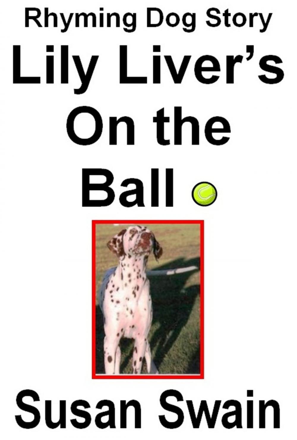 Big bigCover of Lily Liver's On the Ball