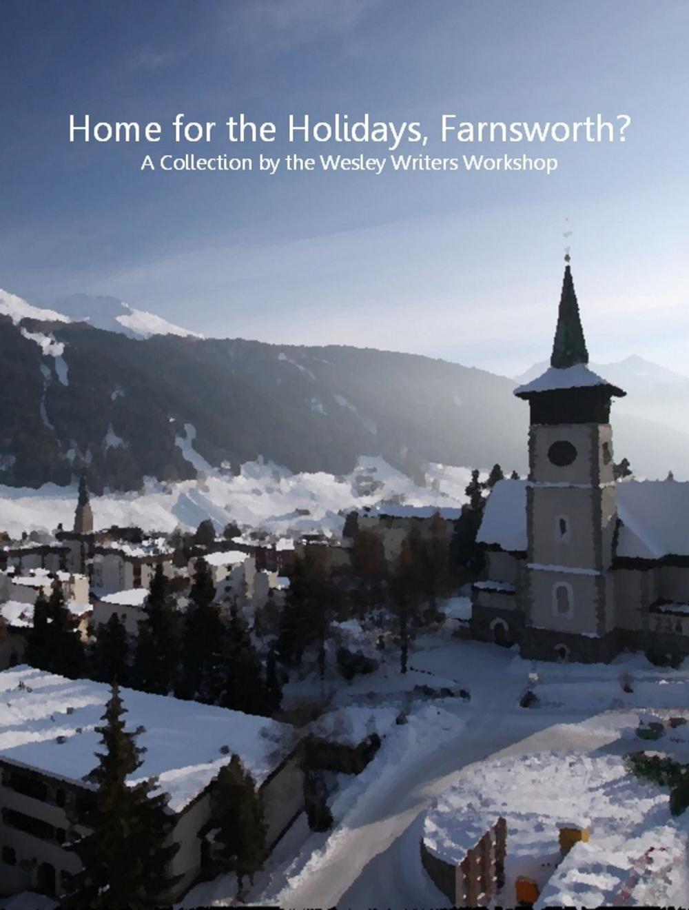 Big bigCover of Home for the Holidays, Farnsworth?