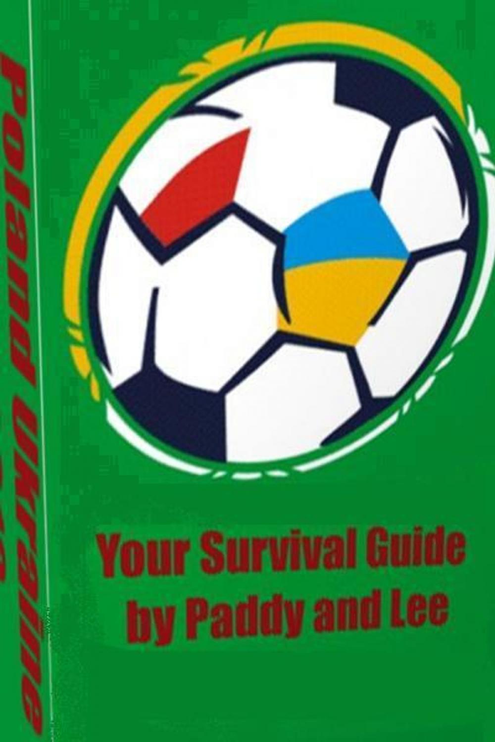 Big bigCover of Euro 2012 Survival Guide Poland Ukraine