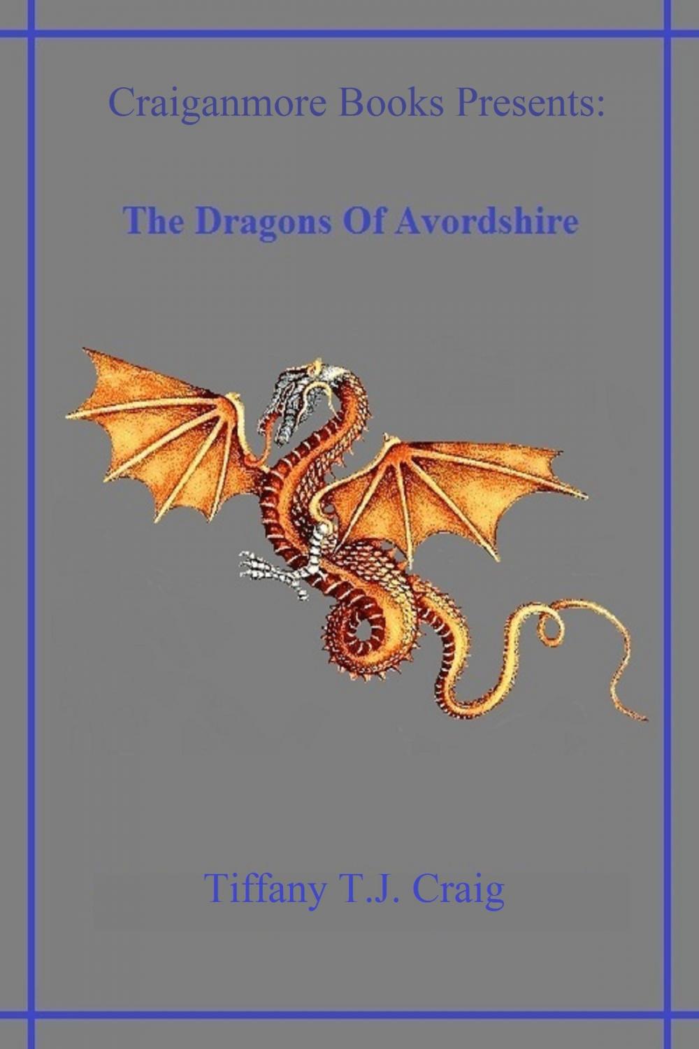 Big bigCover of The Dragons Of Avordshire