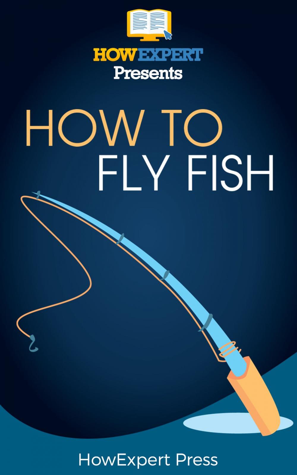 Big bigCover of How to Fly Fish