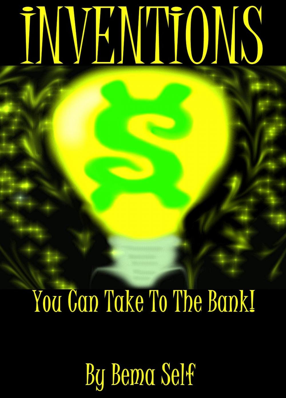Big bigCover of Inventions You Can Take To The Bank