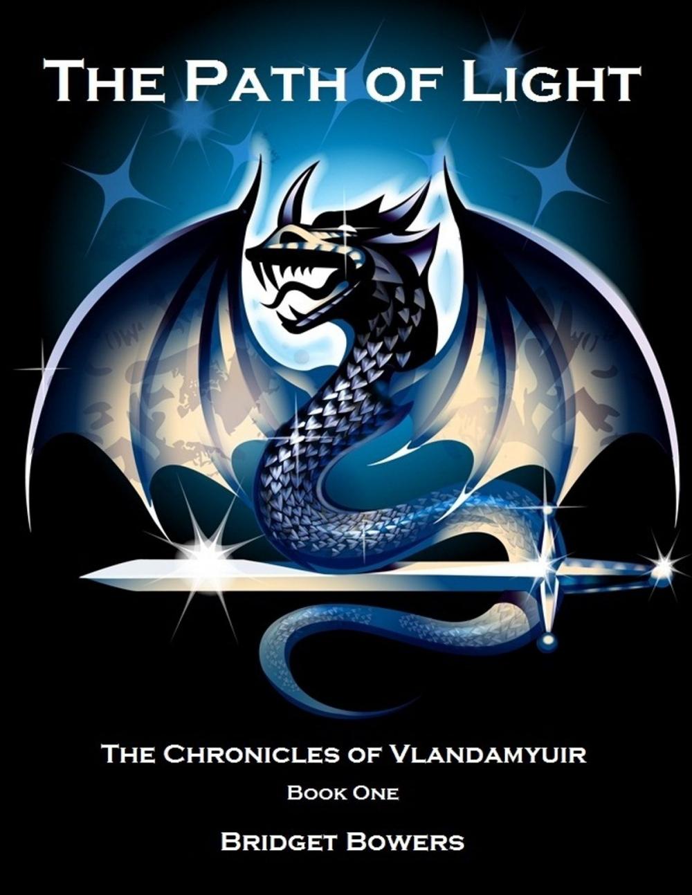 Big bigCover of The Path of Light: The Chronicles of Vlandamyuir Book One