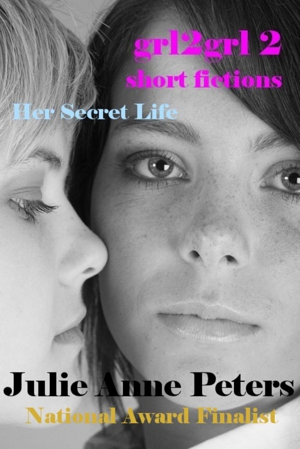 Big bigCover of Grl2grl 2: Her Secret Life