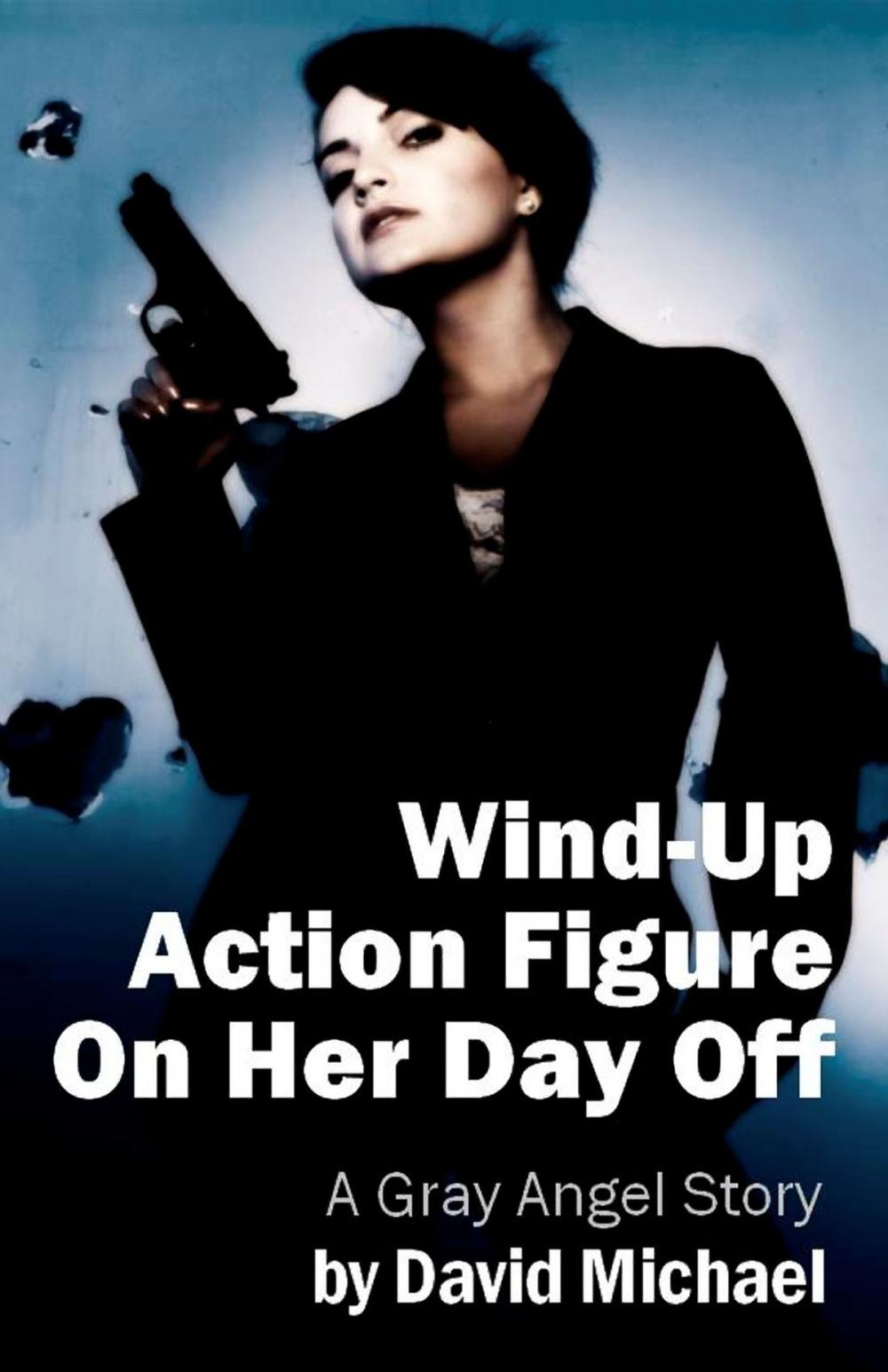 Big bigCover of Wind-Up Action Figure On Her Day Off