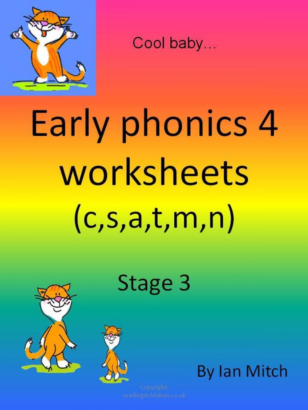 Big bigCover of Early Phonics 4 Worksheets (c,s,a,t,m,n)