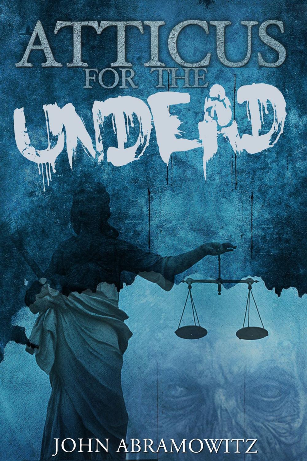 Big bigCover of Atticus for the Undead