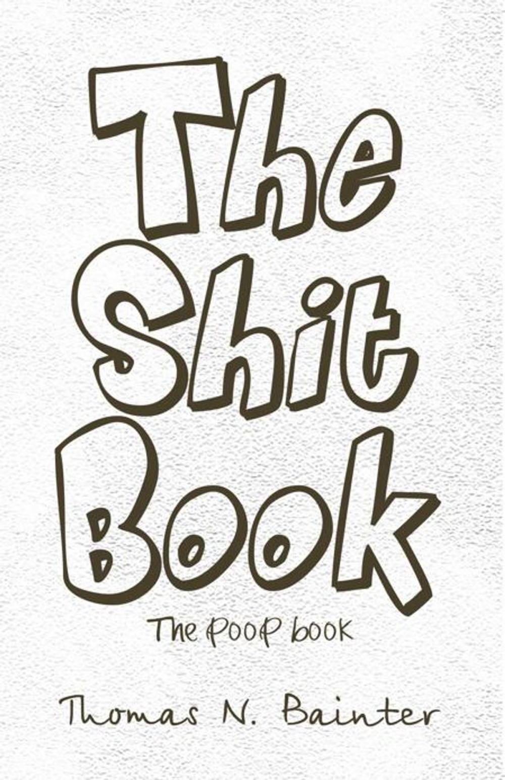 Big bigCover of The Shit Book