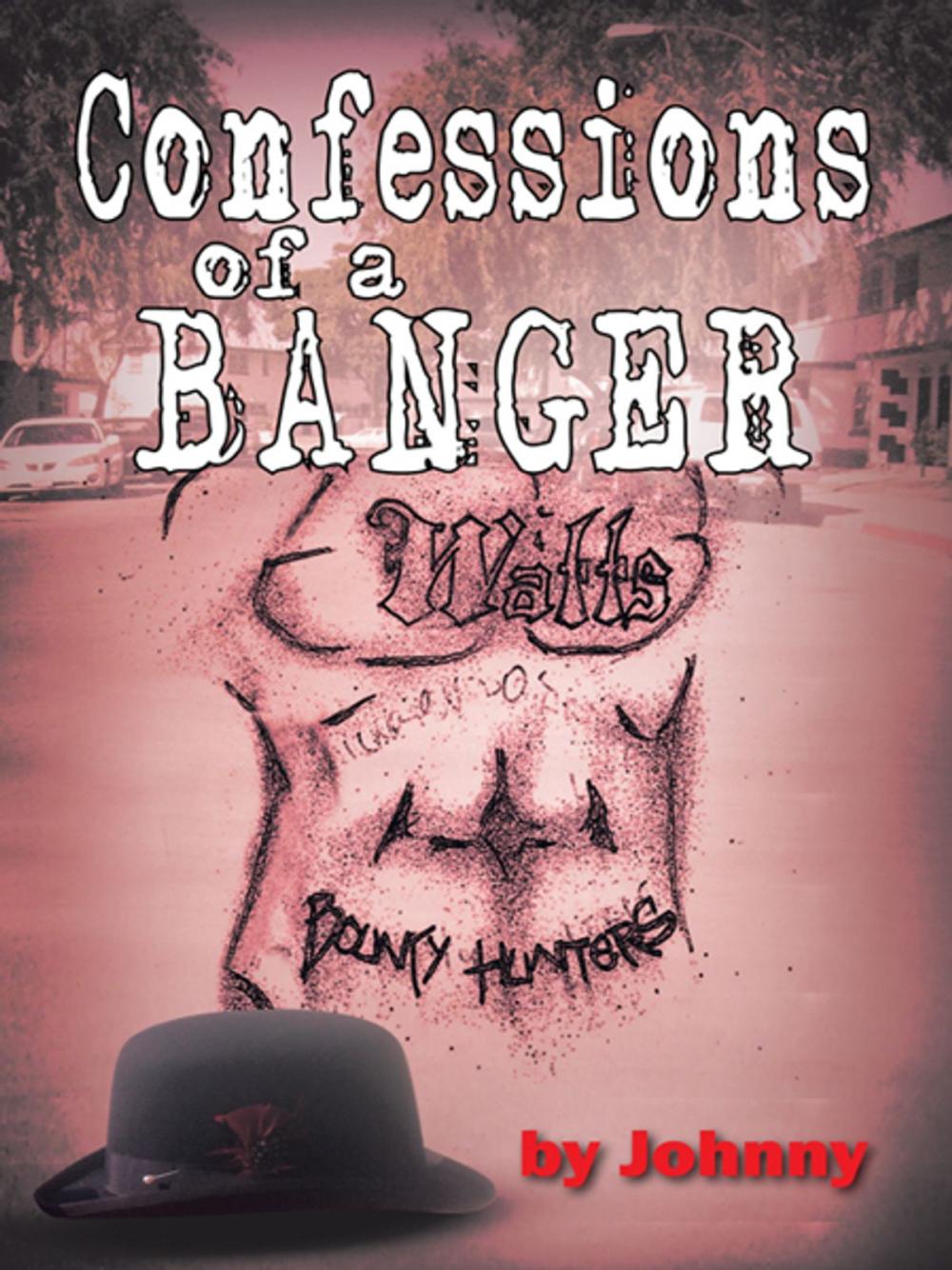 Big bigCover of Confessions of a Banger