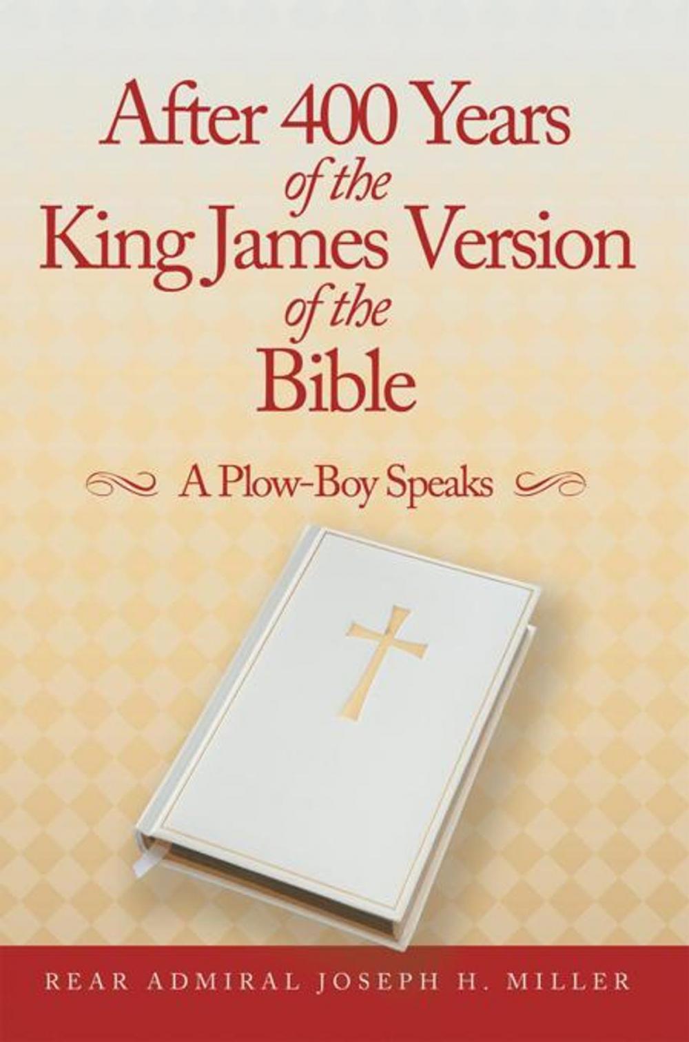 Big bigCover of After 400 Years of the King James Version of the Bible