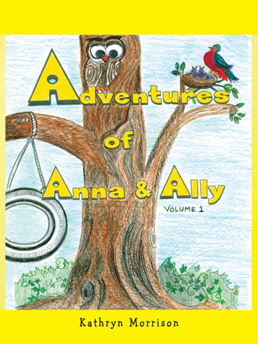 Big bigCover of Adventures of Anna and Ally - Volume 1