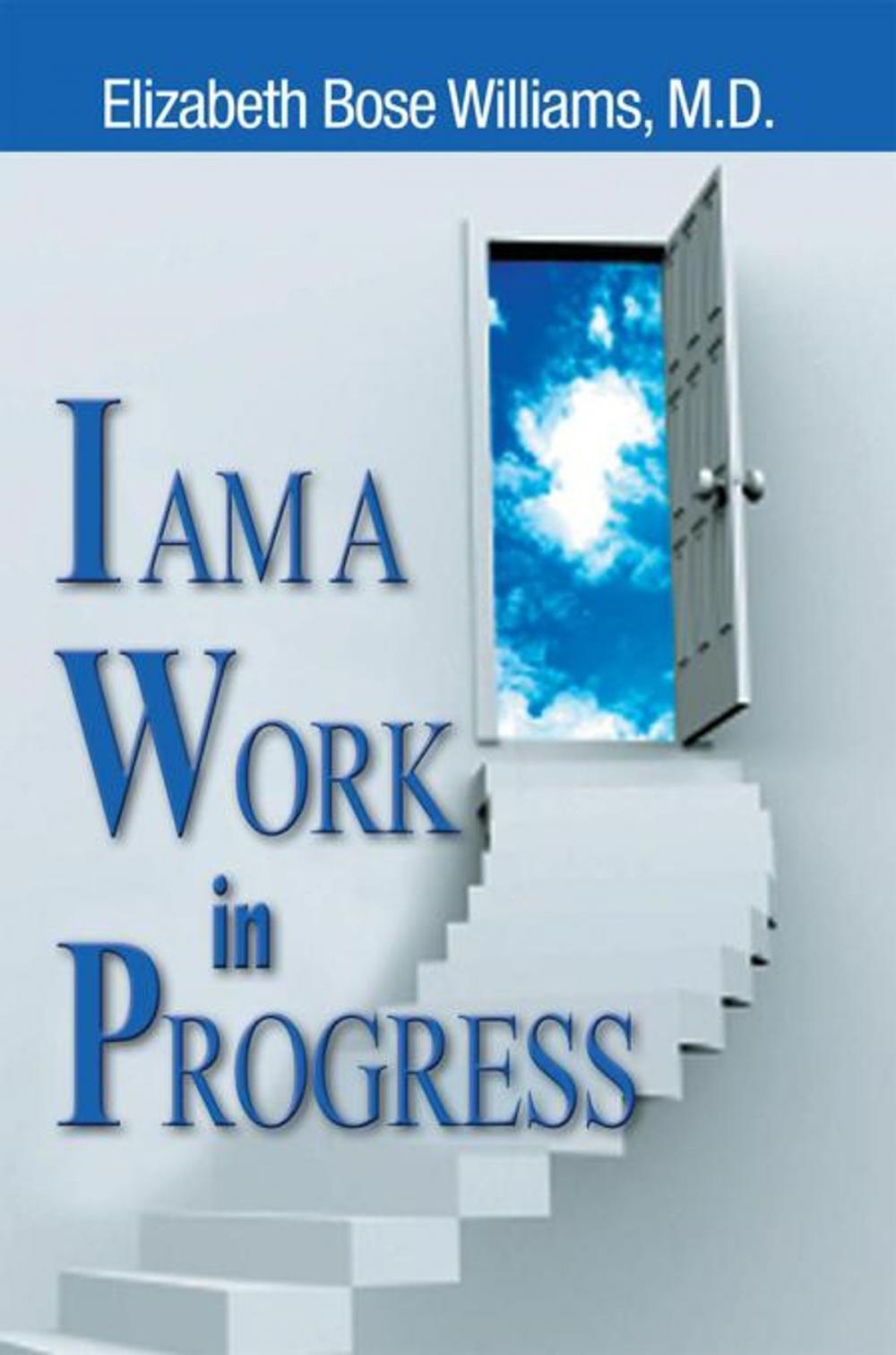 Big bigCover of I Am a Work in Progress