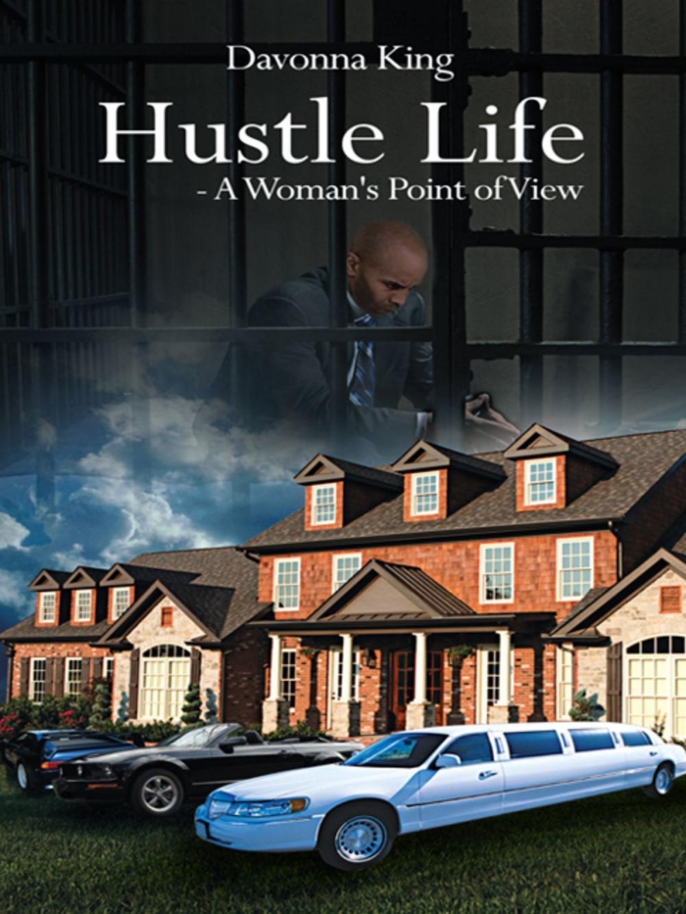 Big bigCover of Hustle Life - a Woman's Point of View