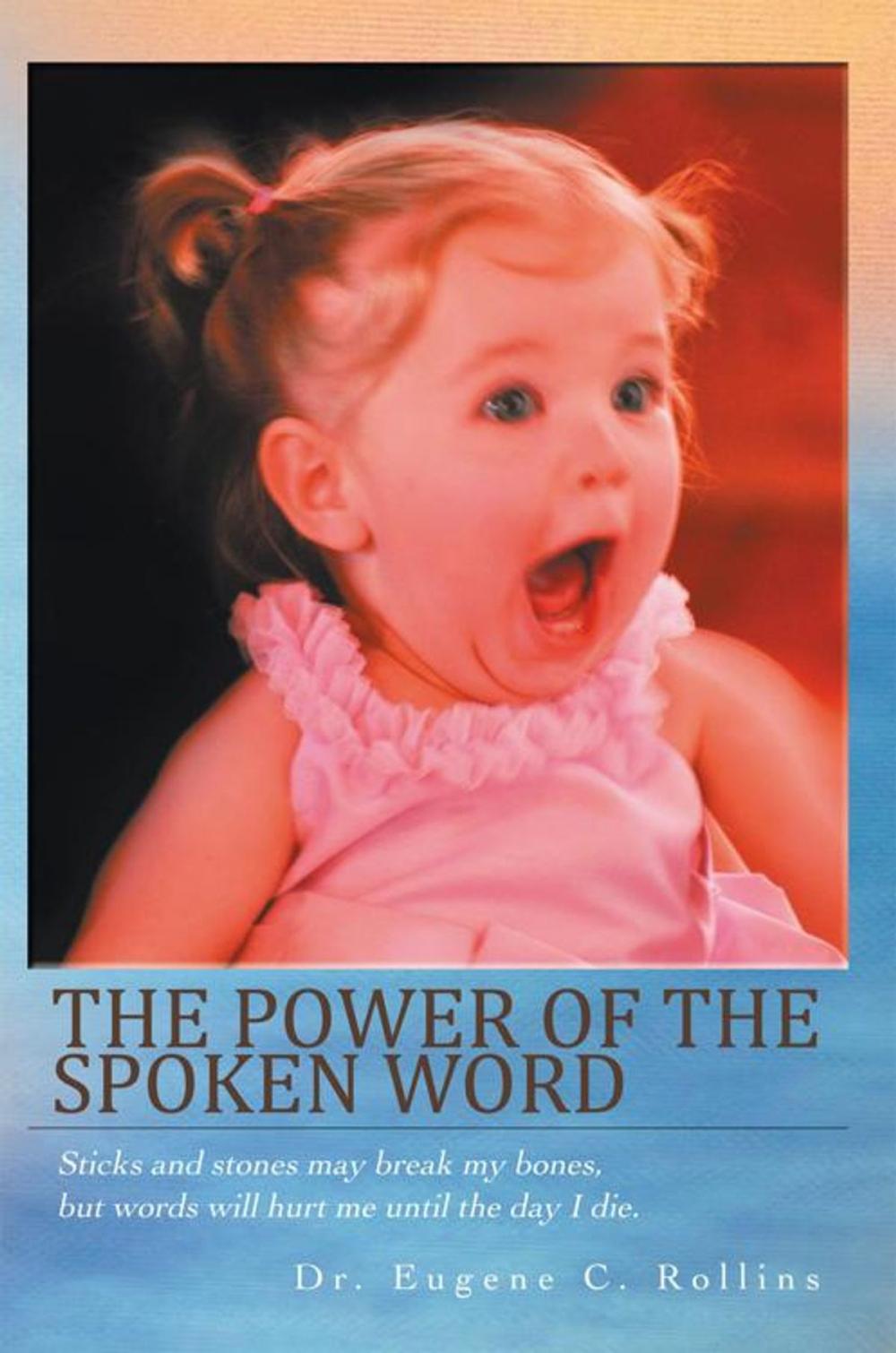 Big bigCover of The Power of the Spoken Word