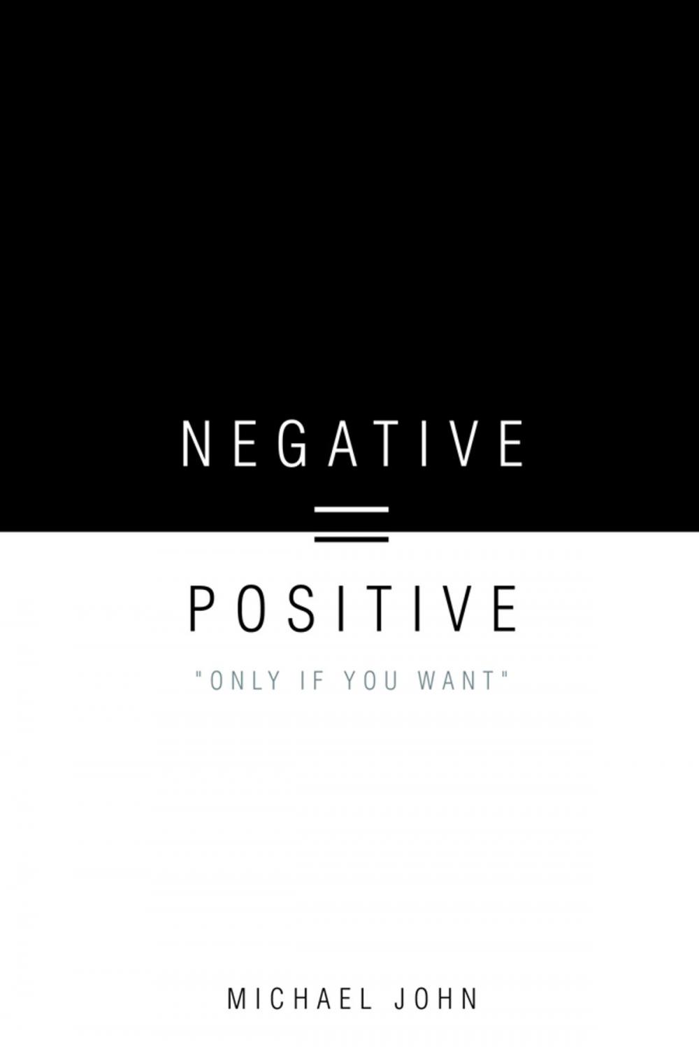 Big bigCover of Negative = Positive