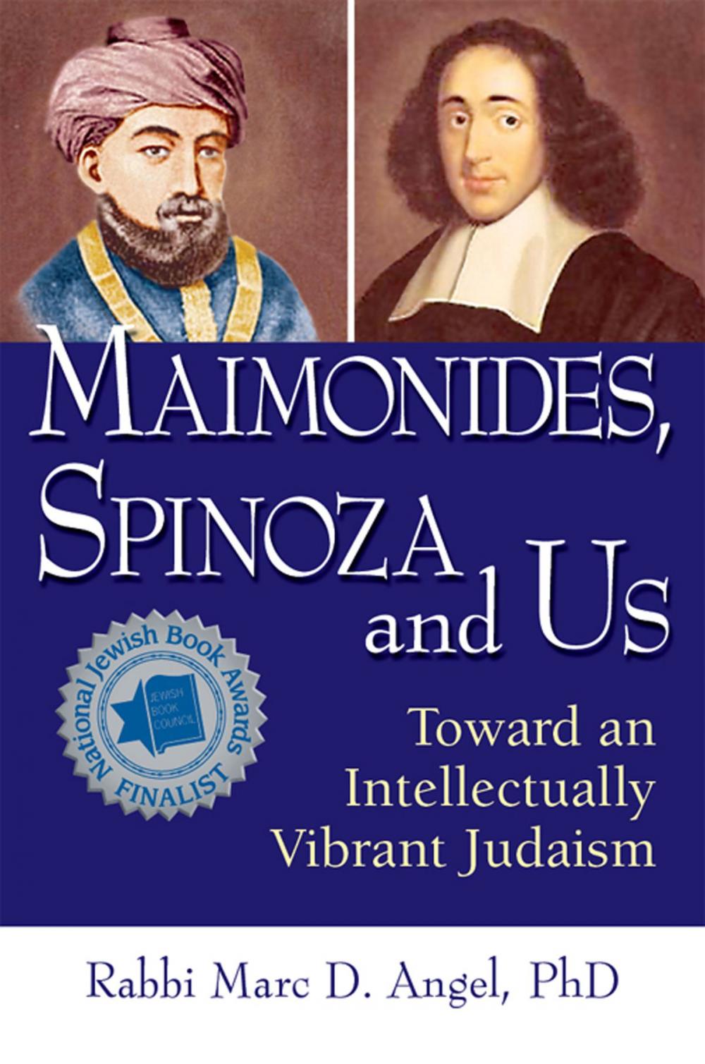 Big bigCover of Maimonides, Spinoza and Us