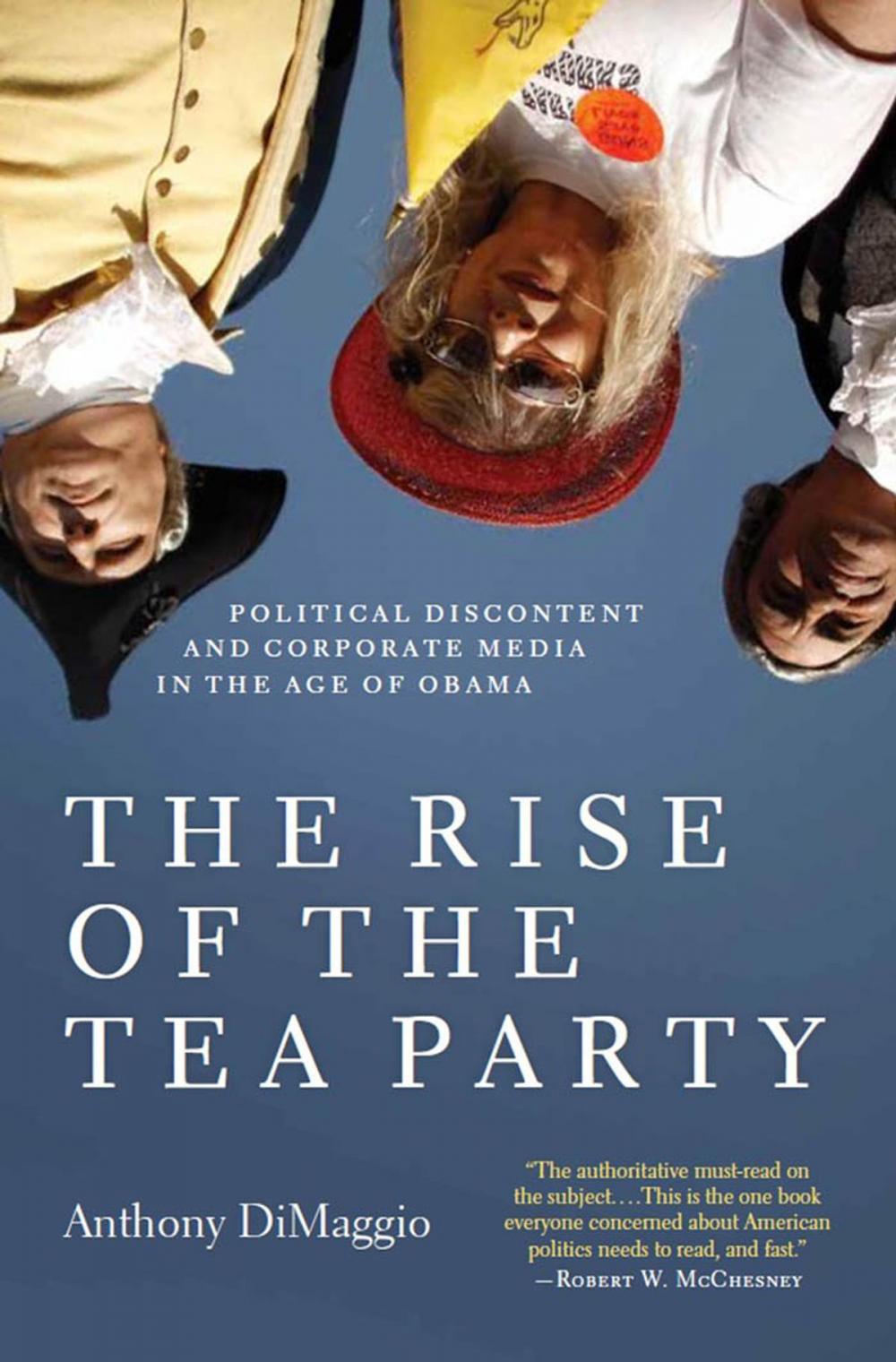 Big bigCover of The Rise of the Tea Party