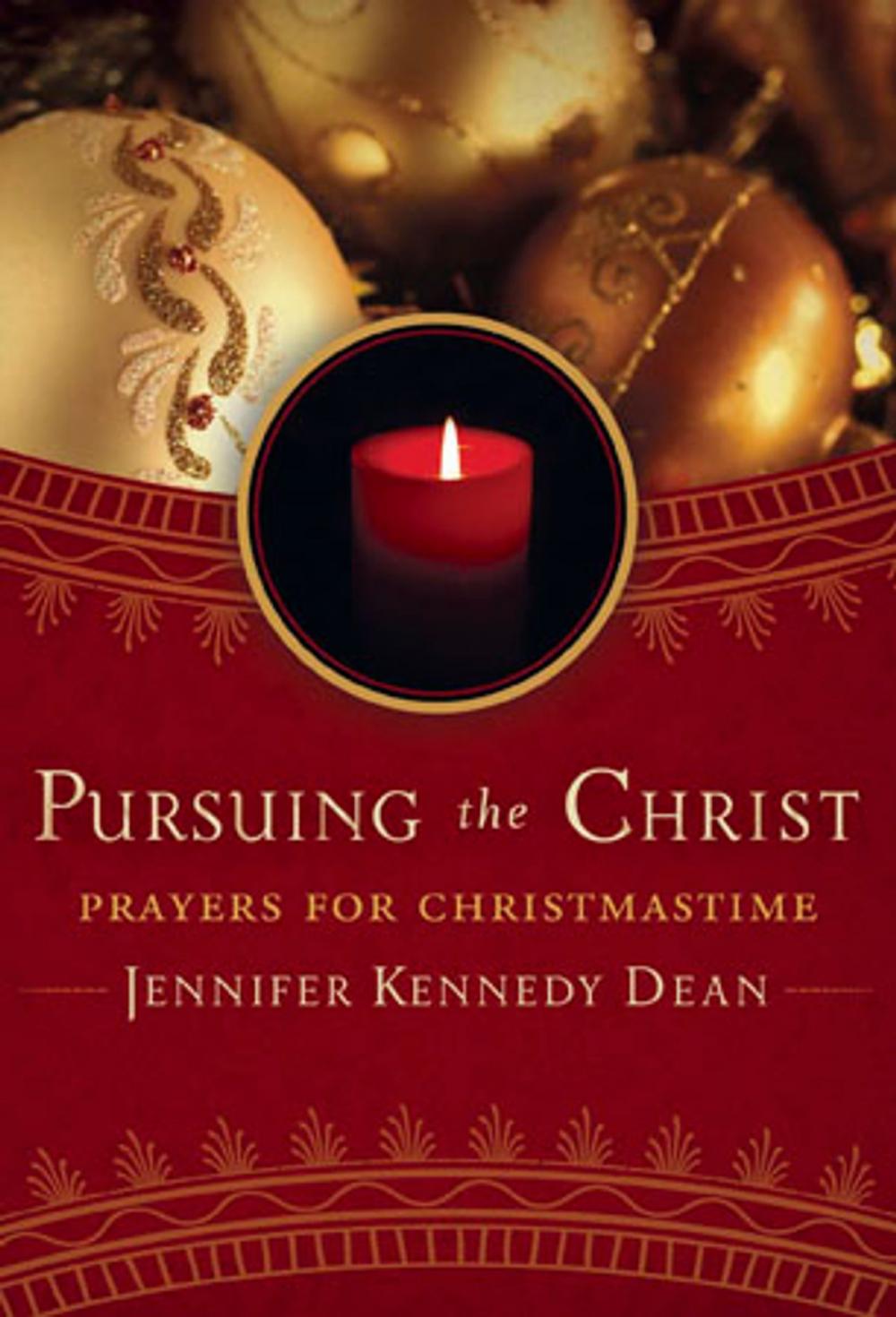 Big bigCover of Pursuing the Christ: Prayers for Christmastime