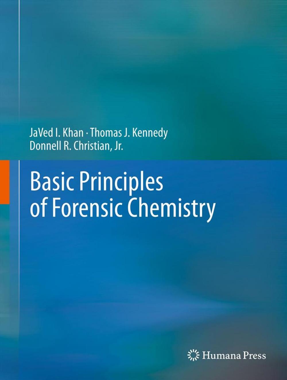 Big bigCover of Basic Principles of Forensic Chemistry