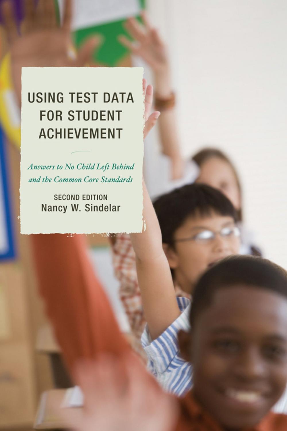 Big bigCover of Using Test Data for Student Achievement