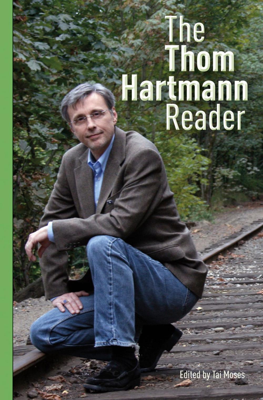 Big bigCover of The Thom Hartmann Reader