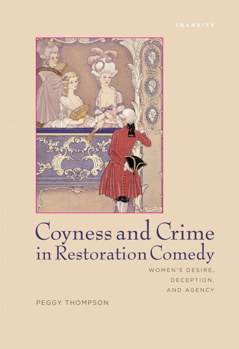 Big bigCover of Coyness and Crime in Restoration Comedy