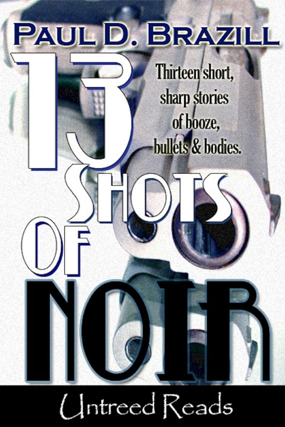 Big bigCover of 13 Shots of Noir