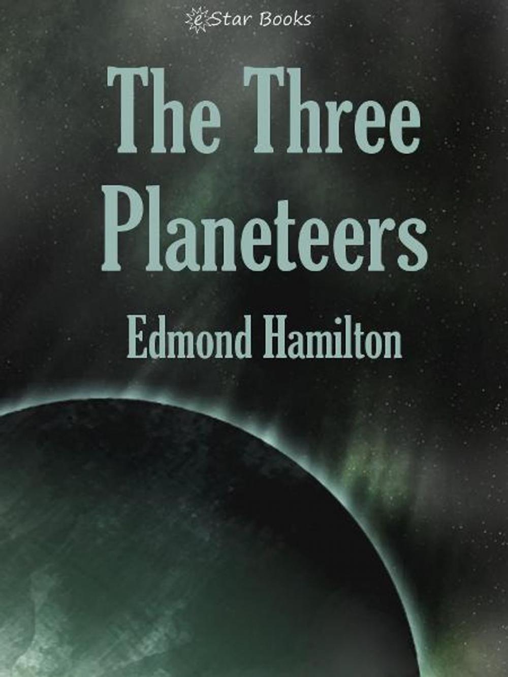 Big bigCover of The Three Planeteers