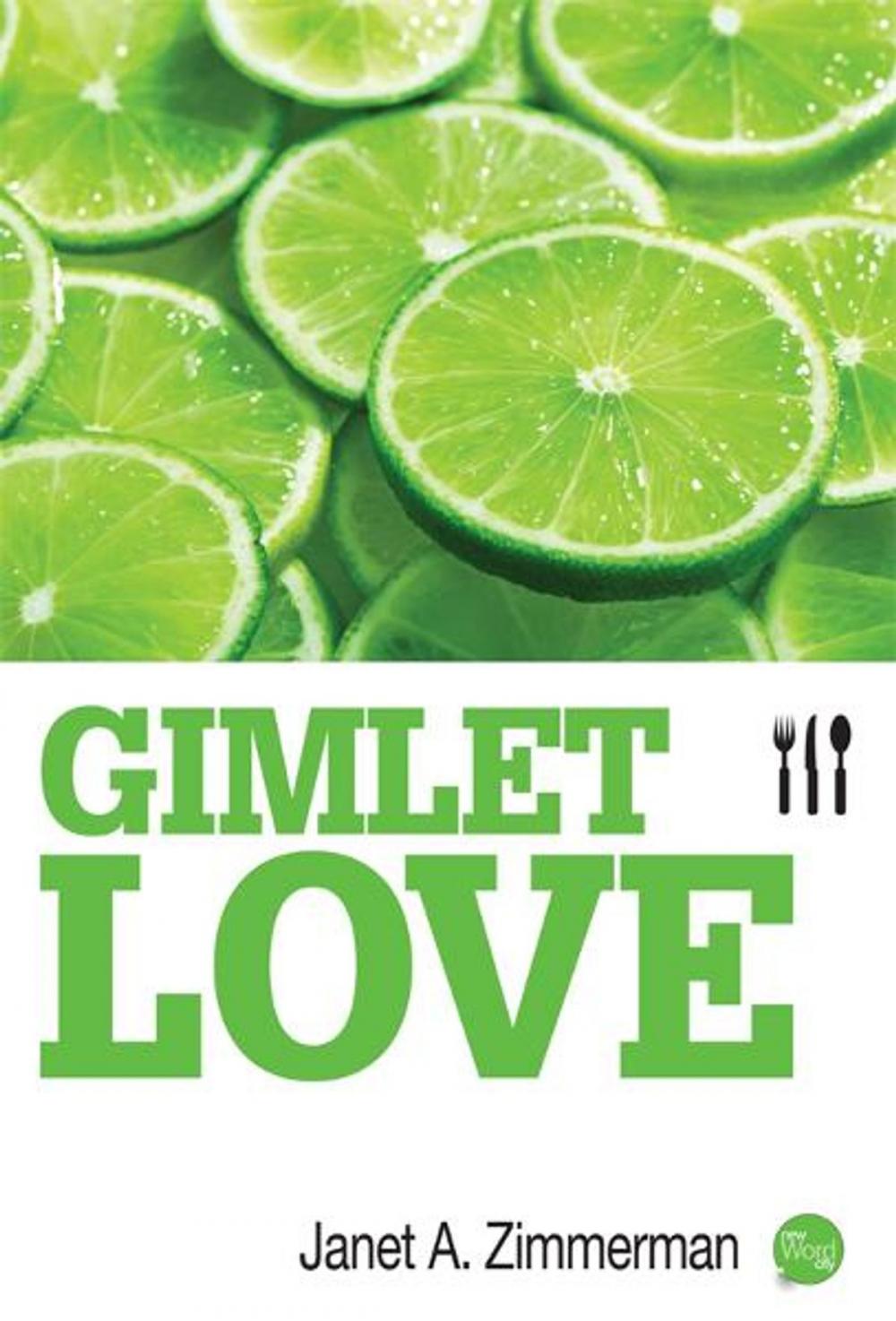 Big bigCover of Gimlet Love