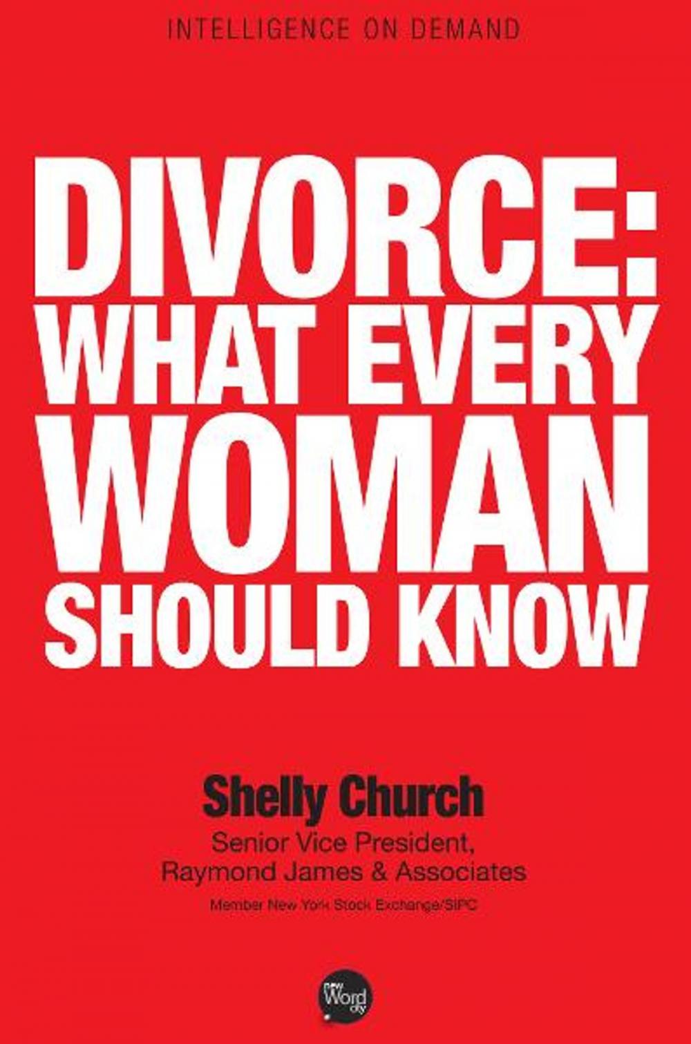 Big bigCover of Divorce What Every Woman Should Know