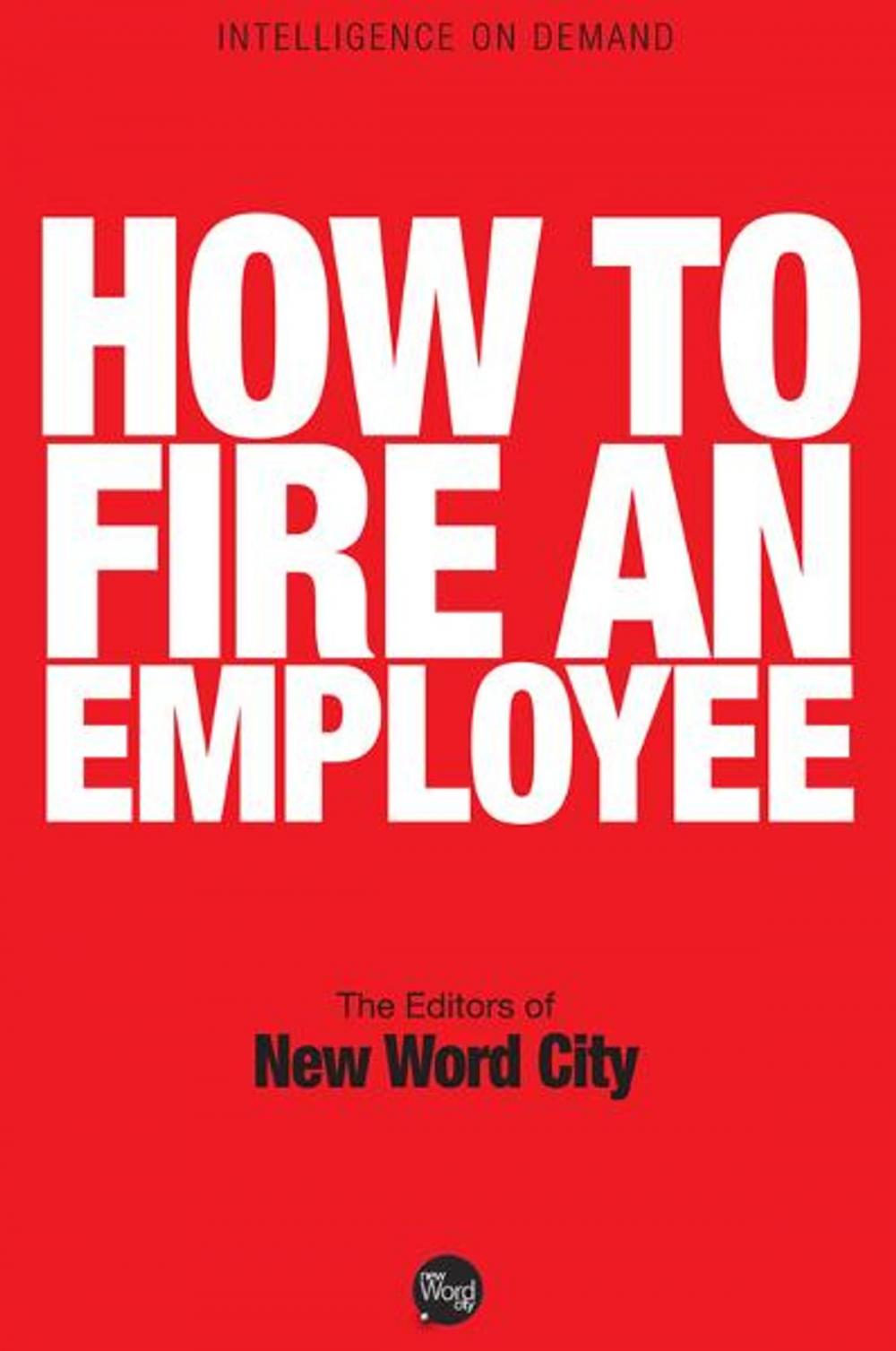 Big bigCover of How to Fire an Employee