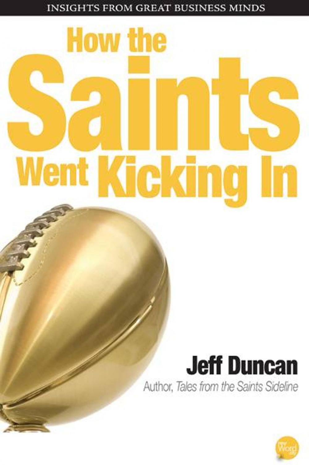 Big bigCover of How the Saints Went Kicking In