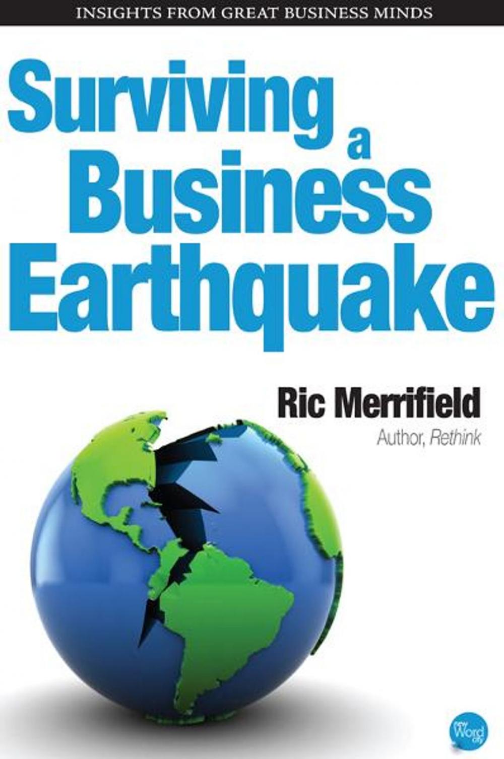 Big bigCover of Surviving a Business Earthquake