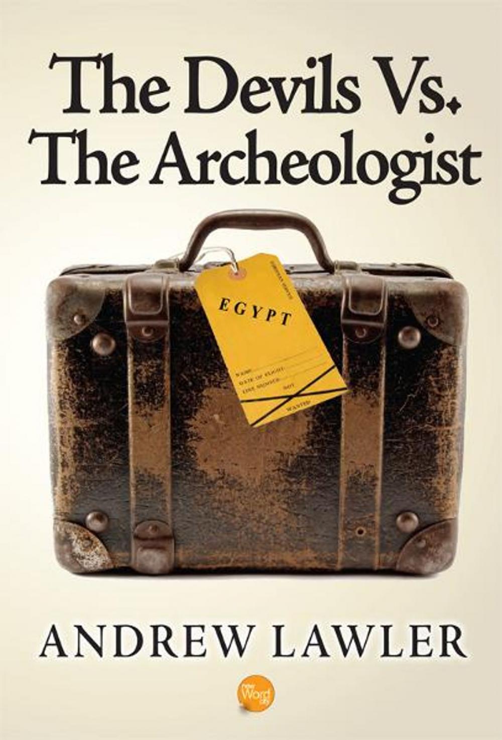 Big bigCover of The Devils Vs. the Archeologist