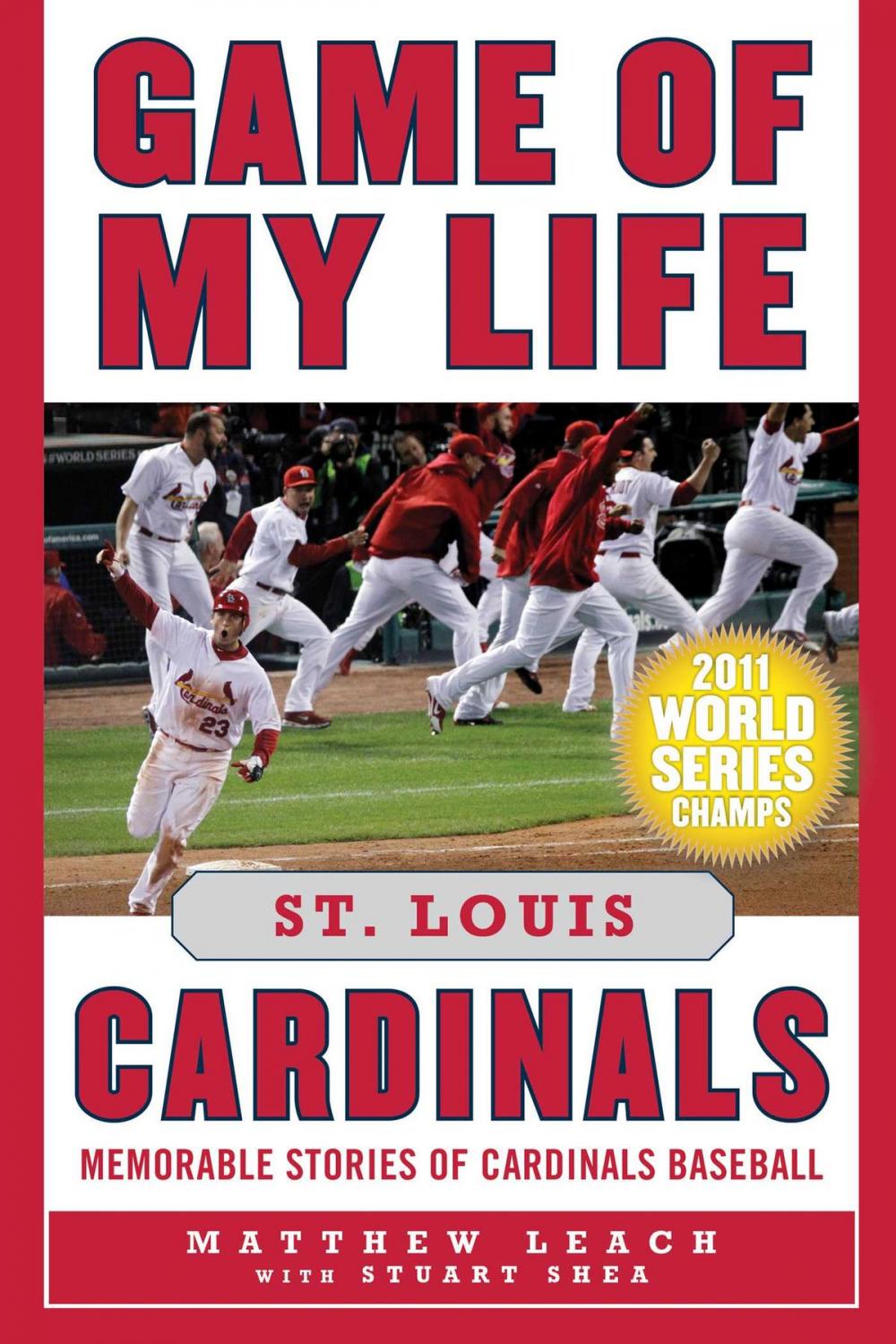 Big bigCover of Game of My Life St. Louis Cardinals