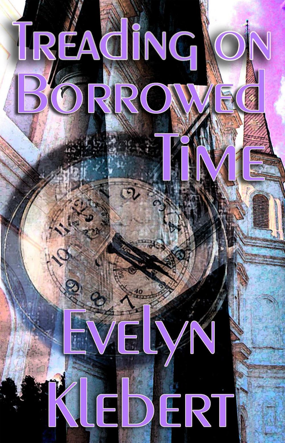 Big bigCover of Treading on Borrowed Time