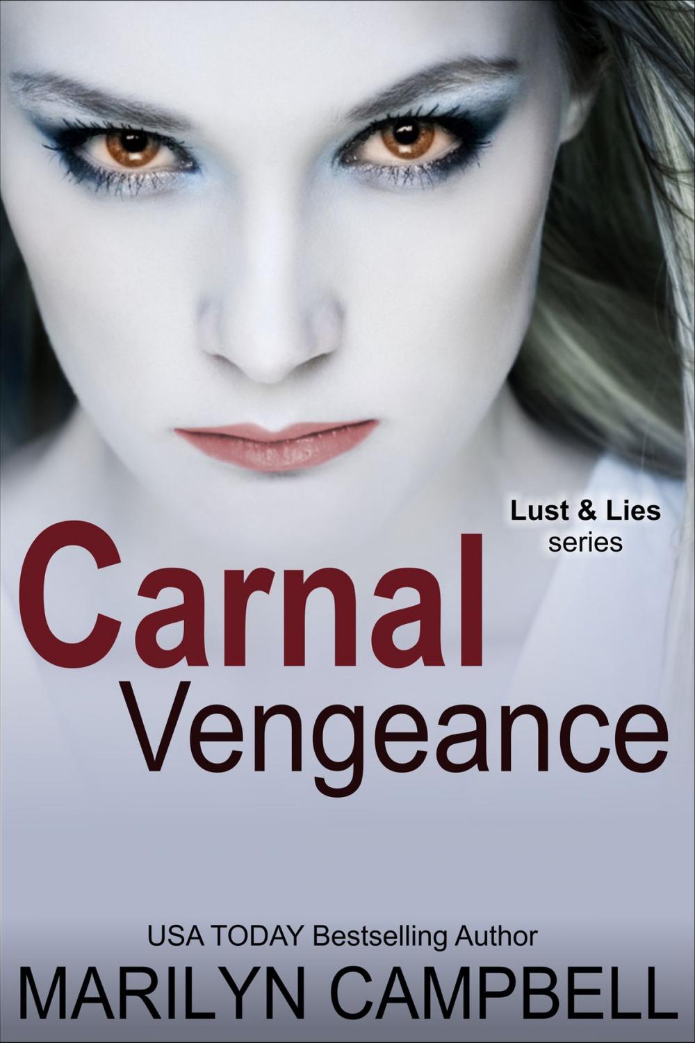 Big bigCover of Carnal Vengeance (Lust and Lies Series, Book 4)