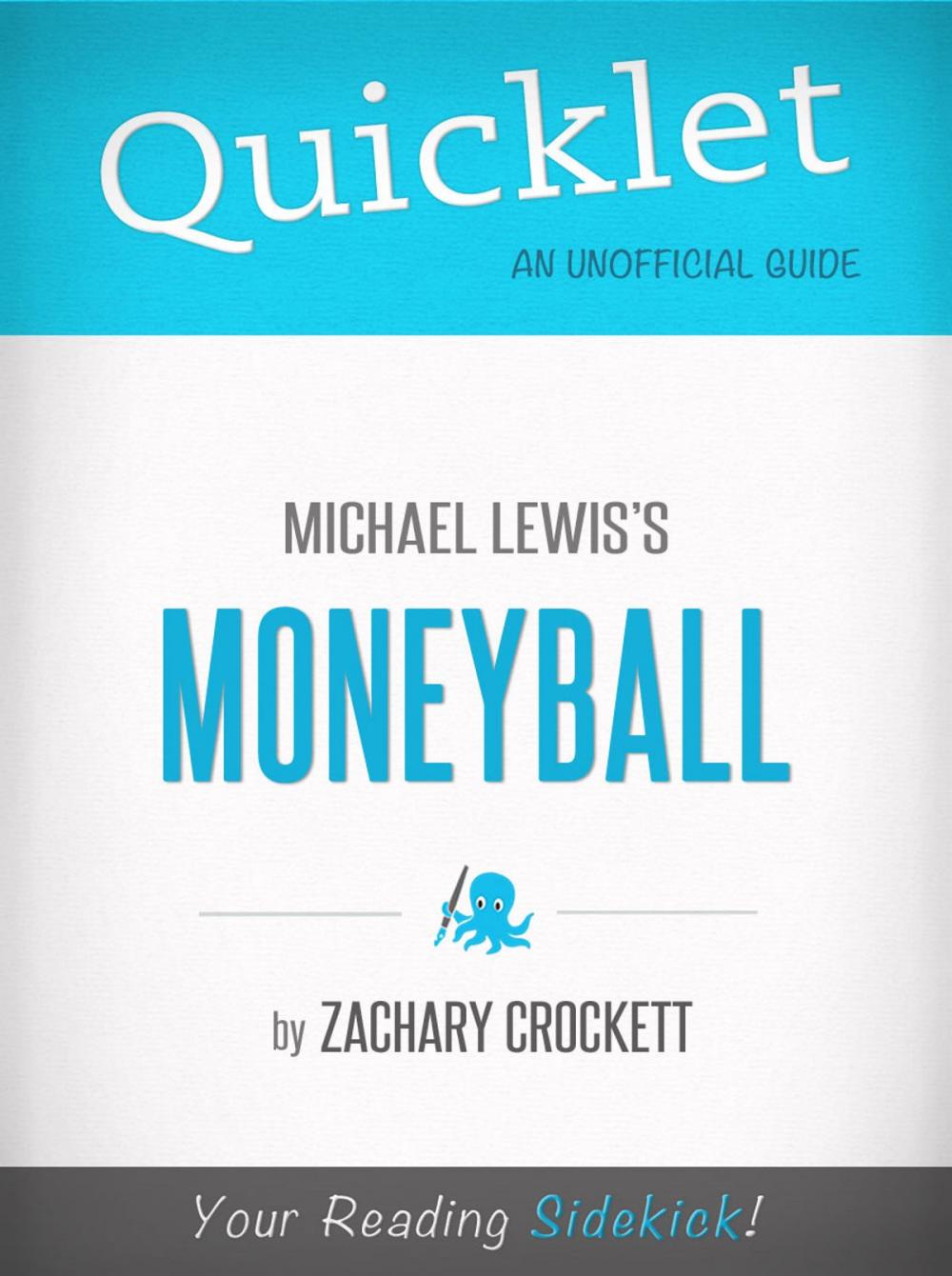 Big bigCover of Quicklet on Moneyball by Michael Lewis (CliffNotes-like Book Summary)